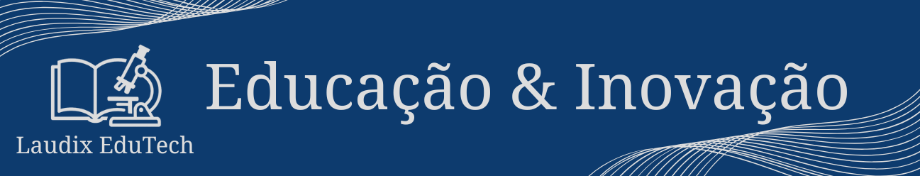 Revista Educação & Inovação - ISSN Eletrônico:  3085-914X 